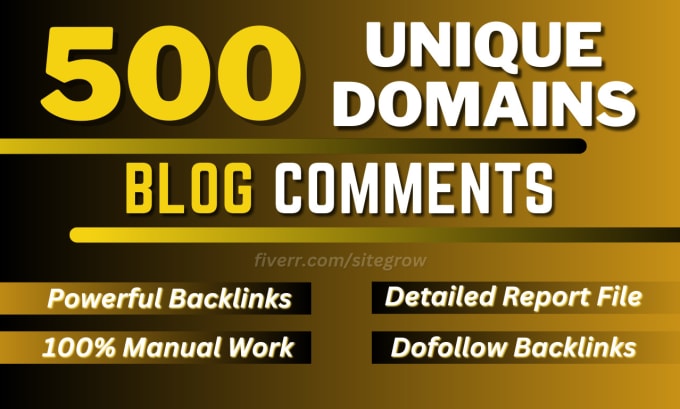 Gig Preview - Do 500 unique dofollow blog comments SEO backlinks on da 30