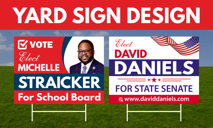 Gig Preview - Design winning political election campaign yard signs, billboards, signboards