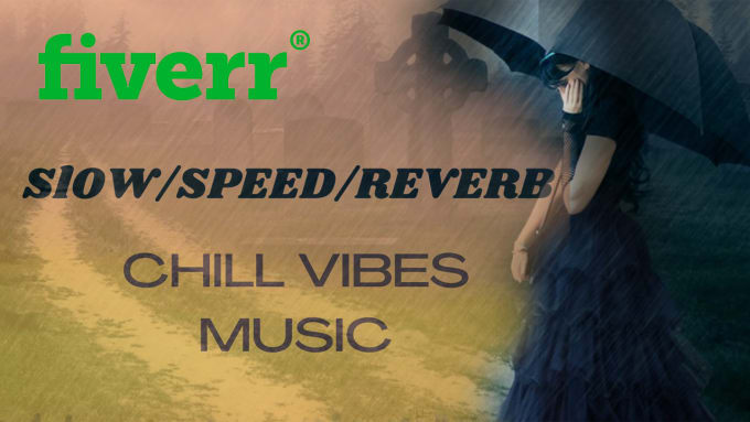 Gig Preview - Slow and reverb and speed up your song