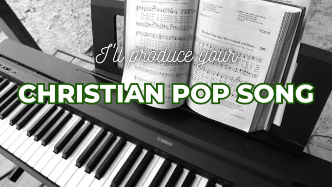 Gig Preview - Be your christian pop music producer