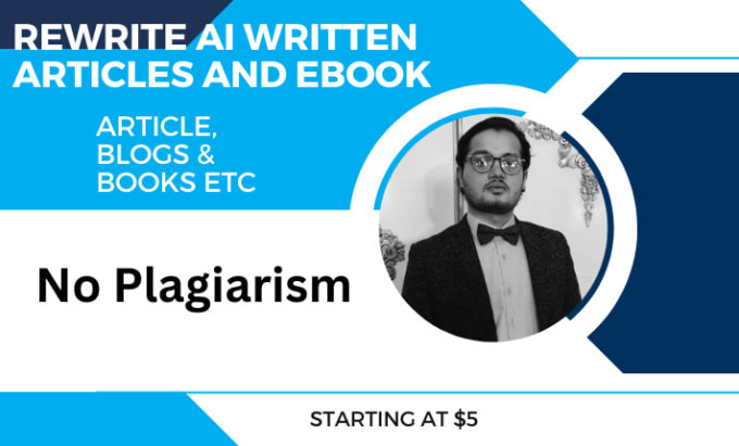 Gig Preview - Rewrite ai written articles and ebook with zero plagiarism