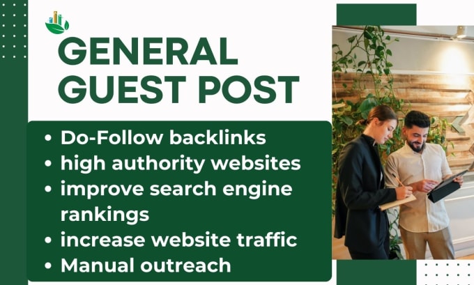 Gig Preview - High da general guest post with do follow backlinks