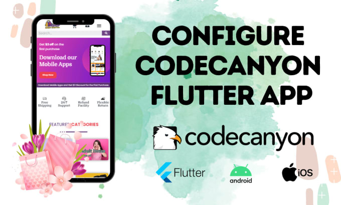 Gig Preview - Reskin, redesign your flutter app, configure codecanyon app