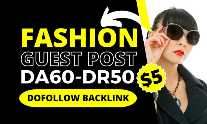 Gig Preview - Write and publish fashion guest post with dofollow backlink