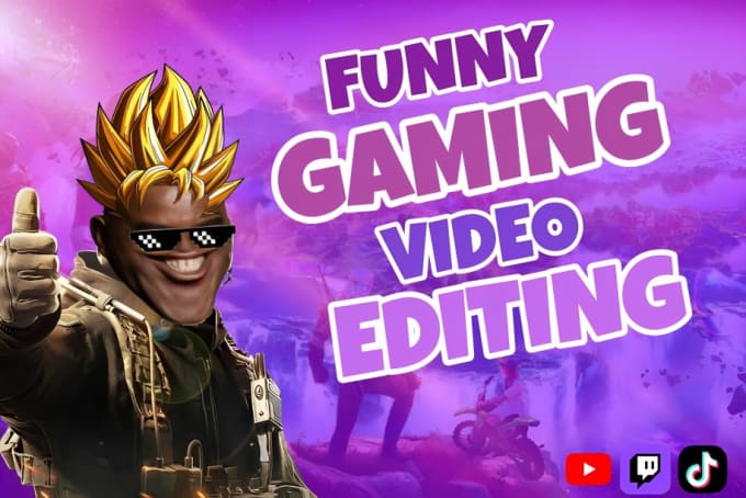 Gig Preview - Do funny gaming video editing for youtube tiktok reels and twitch