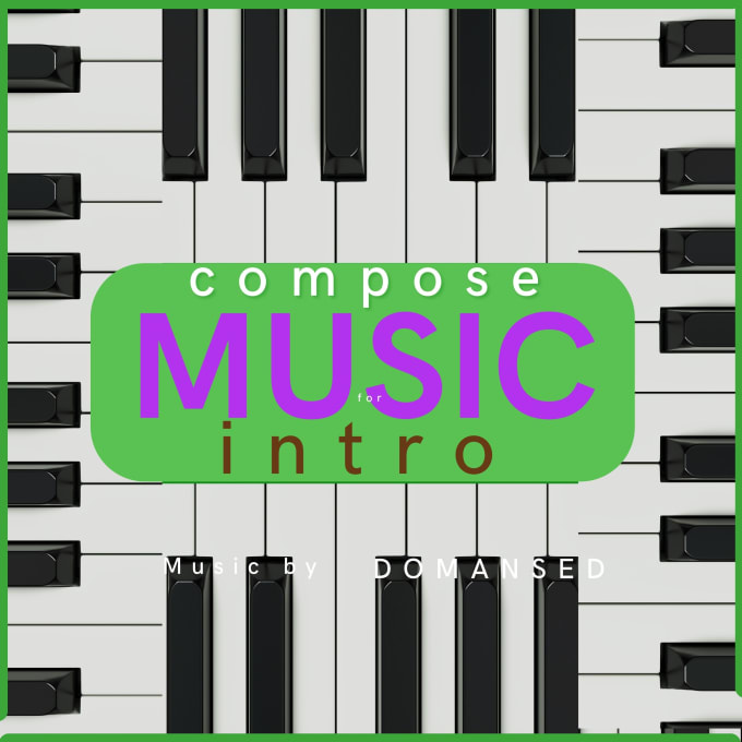 Gig Preview - Compose branding music intro, logo for advertising, promo, podcast, presentation