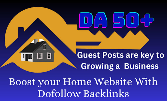 Gig Preview - Home improvement guest post on da 70 pure blogs with follow backlinks