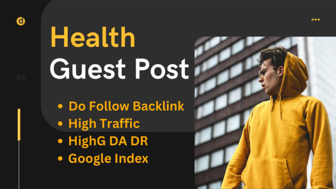 Gig Preview - Provide health guest post site high da