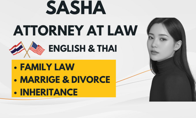 Gig Preview - Provide legal advice concerning family laws in thailand