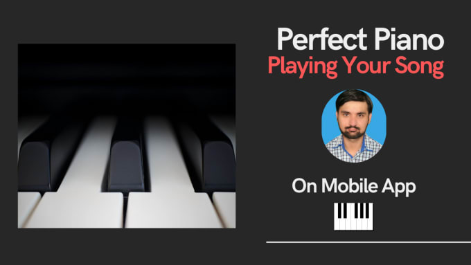 Gig Preview - Play music on perfect piano mobile app for you