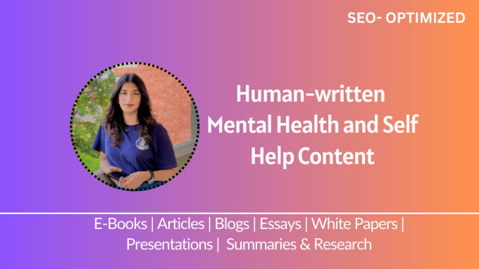 Gig Preview - Write mental health and self help articles and blog posts