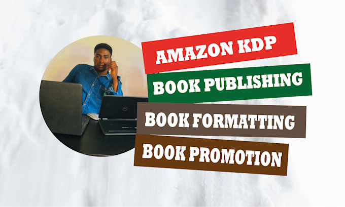 Gig Preview - Do amazon KDP book publishing, book formatting for amazon kdp, book publishing