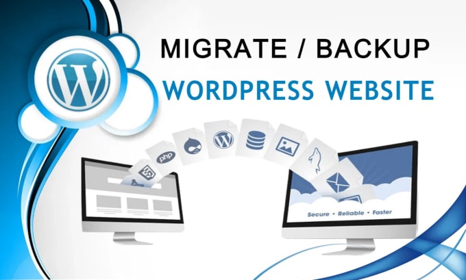 Gig Preview - Clone, backup and migrate your wordpress website from one host to other