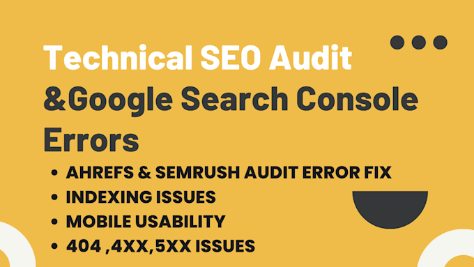 Gig Preview - Fix google search console semrush ahrefs website audit report SEO errors