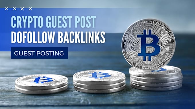 Gig Preview - Do crypto, forex, blockchain guest posts, link insertion, dofollow