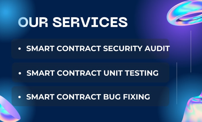 Gig Preview - Do security audits, fix bugs, uint tests of smart contract