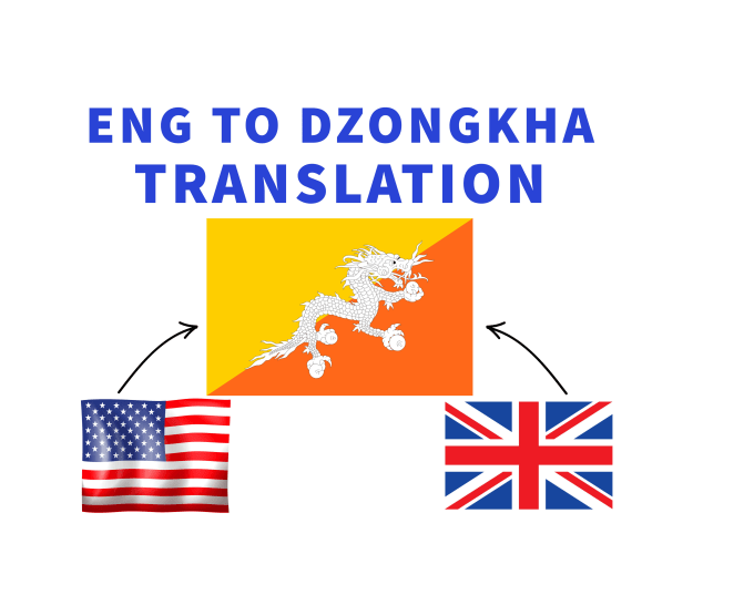 Gig Preview - Translate english to dzongkha