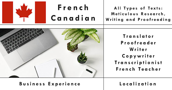 Bestseller - do translation proofreading transcription english french canadian french spanish