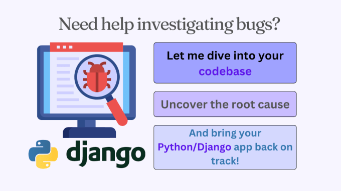 Gig Preview - Debug and fix your python django code