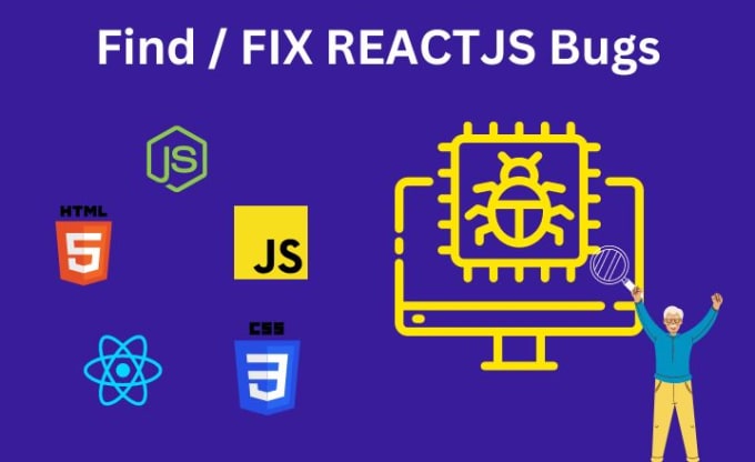 Gig Preview - Fix reactjs bugs and will do debugging for you