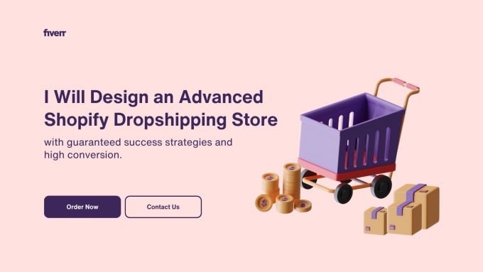 Gig Preview - Design a shopify dropshipping store with guaranteed success strategies