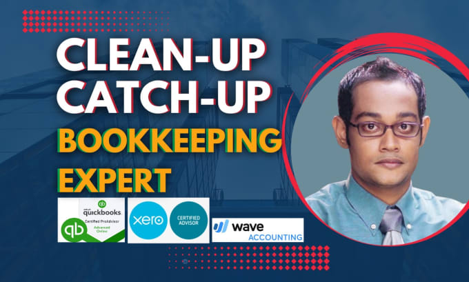 Gig Preview - Clean up and reconcile in quickbooks online bookkeeping xero wave