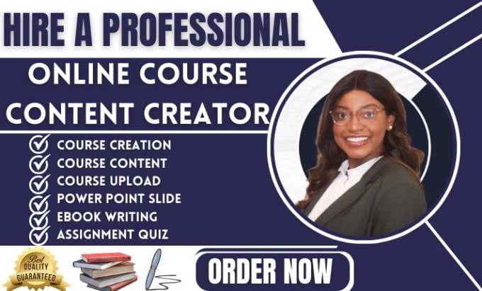 Gig Preview - Create online course content, course creation, course upload, ebook ghostwriter