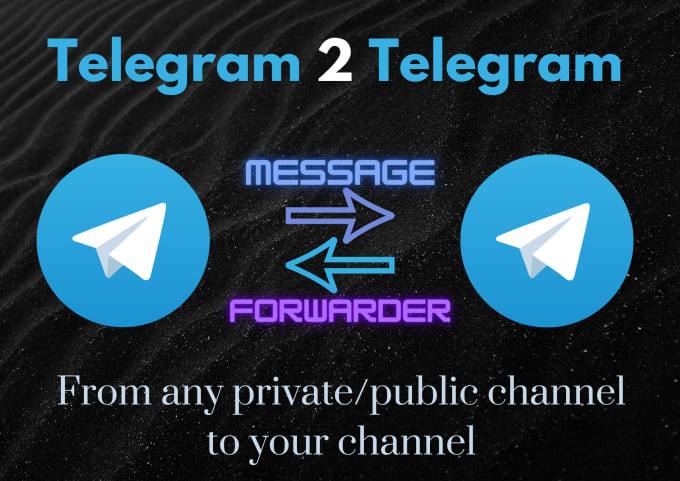 Gig Preview - Forward telegram messages from one channel to another 24 7