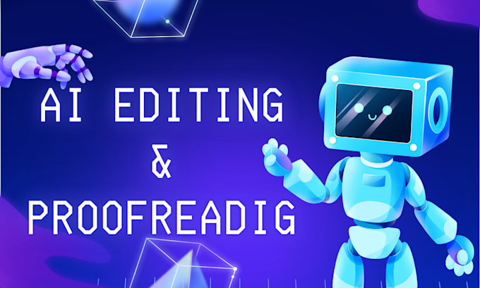 Gig Preview - Edit and proofread your ai and chatgpt content in 24hrs