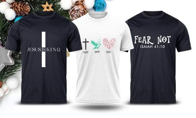 Gig Preview - Create a custom christian t shirt design