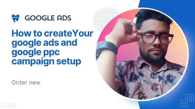 Gig Preview - Do create google ads and ads PPC campaign  setup