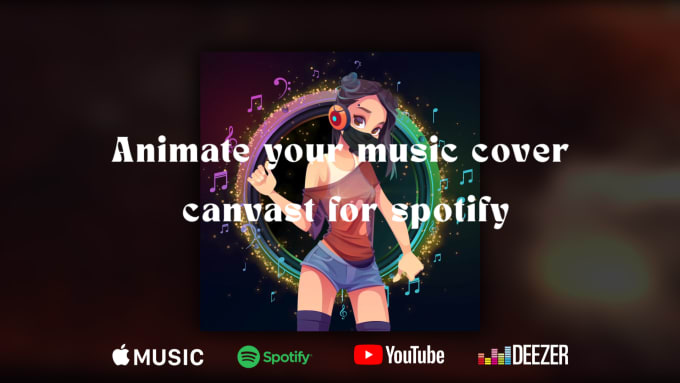 Gig Preview - Animate your cover for music platforms spotify and others