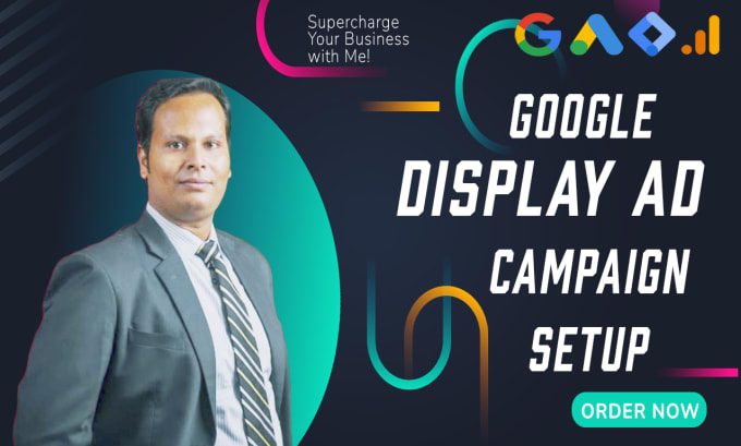 Gig Preview - Setup google display ads campaign for broad exposure