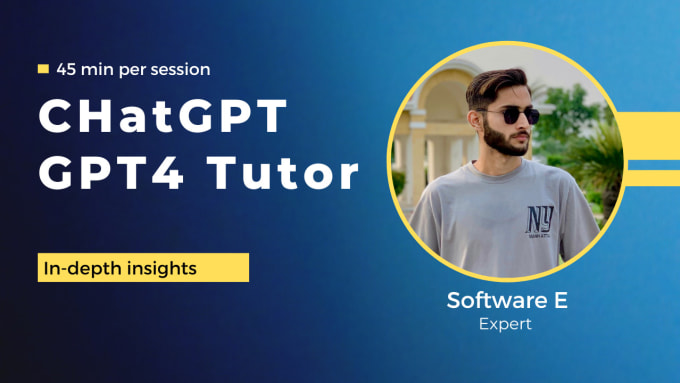 Gig Preview - Be your tutor for chatgpt and gpt 4