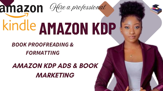 Gig Preview - Do amazon KDP book publishing,book formatting for amazon KDP,ebook formatting