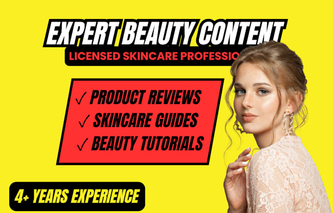 Gig Preview - Write SEO beauty, skincare, and fashion articles, licensed expert