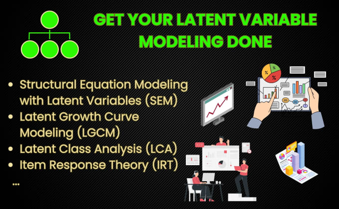 Gig Preview - Conduct advanced latent variable modeling