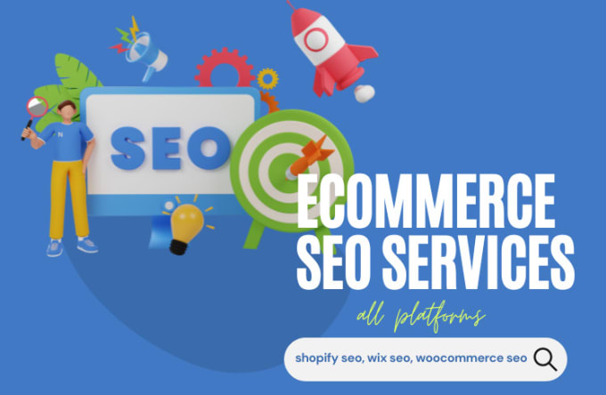 Gig Preview - Do complete ecommerce SEO for your store and boost the rankings on google serps