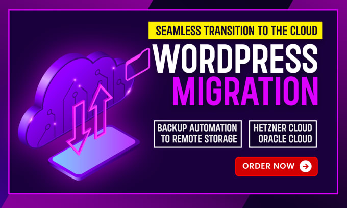 Gig Preview - Migrate or install wordpress website to hetzner or oracle