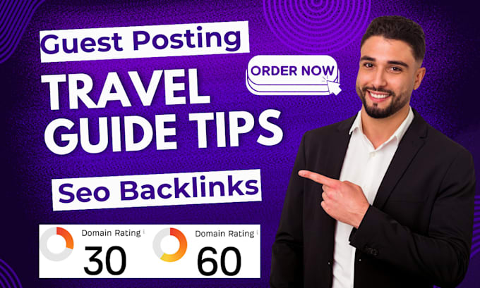 Bestseller - publish travel guide tips article with SEO backlinks via guest posting service