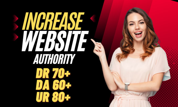 Gig Preview - Increase domain rating ahrefs DR domain authority da tf