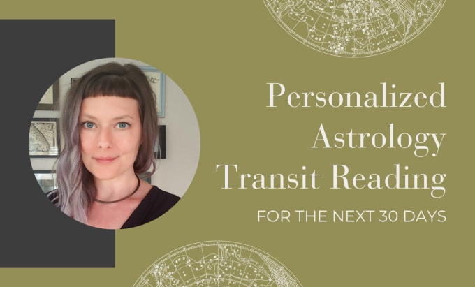 Gig Preview - Provide a personalized astrology transit reading