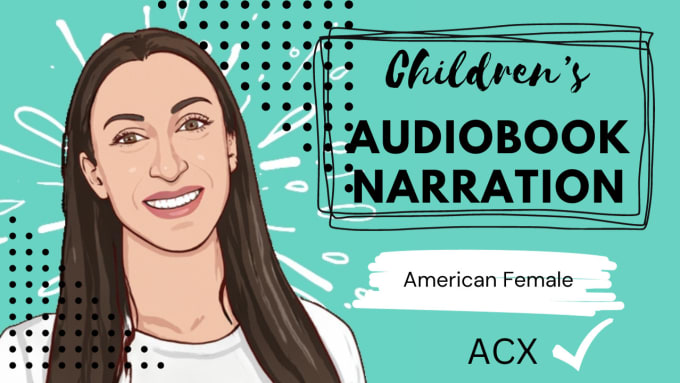 Gig Preview - Narrate your your childrens audiobook for acx and audible