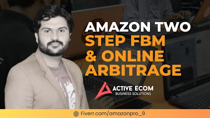 Gig Preview - Be your amazon online arbitrage and two step fbm dropshipping VA