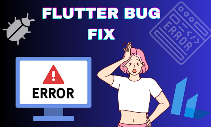 Gig Preview - Fix flutter bugs and errors in your flutter mobile app