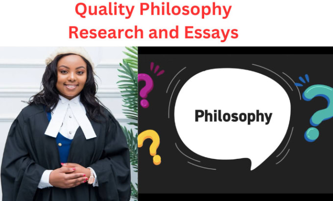 Gig Preview - Do philosophy essays and research