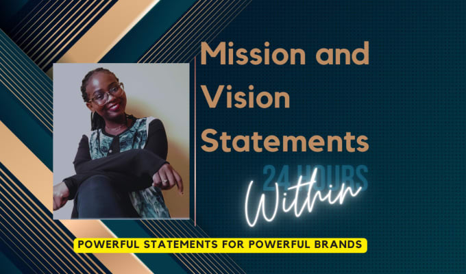 Gig Preview - Write captivating mission and vision statements