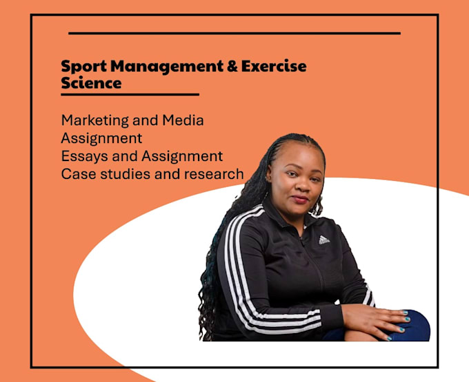 Gig Preview - Do sport management essay, marketing, exercise science, media, assignment