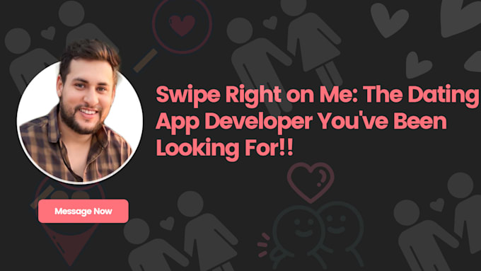 Gig Preview - Build custom dating apps