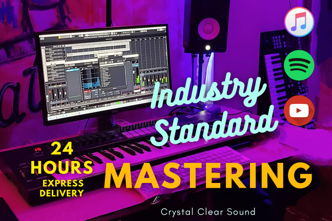 Gig Preview - Master your song in a professional studio within 24 hours